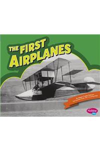 The First Airplanes