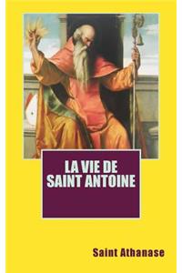 vie de saint Antoine