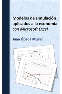 Modelos de simulación aplicados a la economía con Microsoft Excel