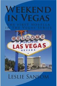 Weekend in Vegas