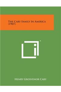 The Cary Family in America (1907)