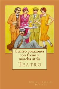 Cuatro corazones con freno y marcha atrás