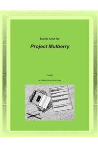Novel Unit for Project Mulberry