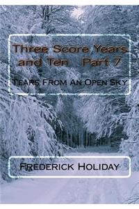 Three Score Years and Ten Part 7