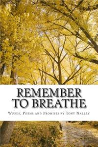 Remember to Breathe