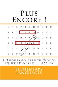 Plus Encore !