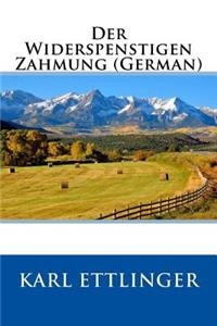 Der Widerspenstigen Zahmung (German)