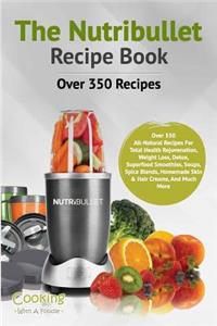 Nutribullet Recipe Book