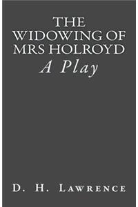 Widowing of Mrs Holroyd