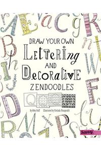 Draw Your Own Lettering and Decorative Zendoodles