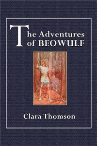 The Adventures of Beowulf