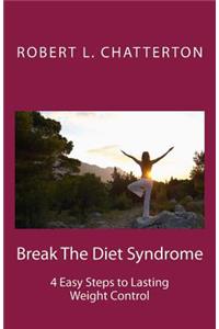 Break The Diet Syndrome