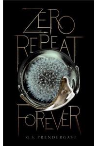 Zero Repeat Forever