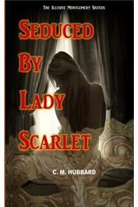 Seduced By Lady Scarlet