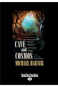 Cave and Cosmos