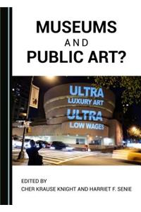 Museums and Public Art?