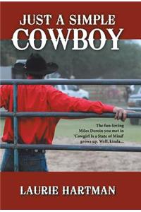 Just a Simple Cowboy