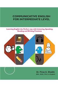 Communicative English for Intermediate Level