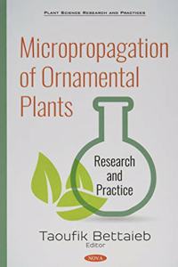 Micropropagation of Ornamental Plants