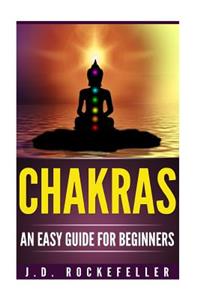 Chakras An Easy Guide for Beginners