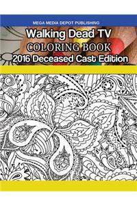 Walking Dead TV Deceased Cast 2016 Coloring Book