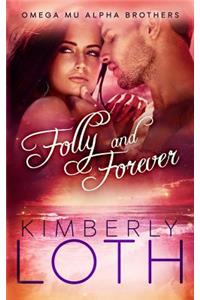Folly and Forever