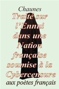 Traité sur l'Ennui dans une nation française soumise à la cybercensure