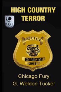 High Country Terror: Chicago Fury