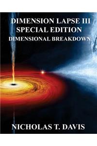 Dimension Lapse III