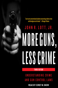 More Guns, Less Crime