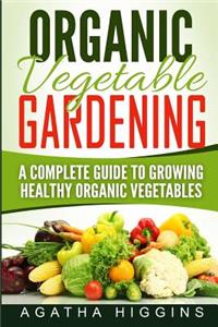 Organic Vegetable Gardening