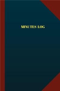 Minutes Log (Logbook, Journal - 124 pages 6x9 inches)