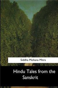 Hindu Tales from the Sanskrit