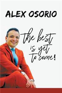 Best Is yet to Come