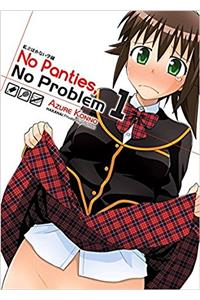 No Panties No Problem Volume 1