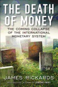 The Death of Money