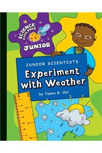 Junior Scientists: Experiment with Weather
