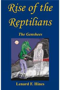 Rise of the Reptilians - The Genshees