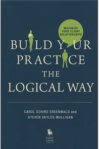 Build Your Practice the Logical Way