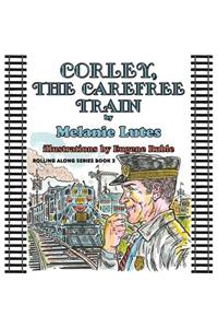 Corley the Carefree Train
