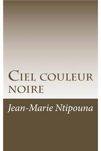 Ciel couleur noire
