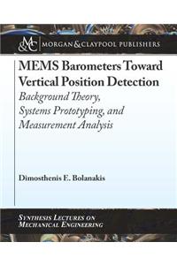 Mems Barometers Toward Vertical Position Detection: Background Theory, System Prototyping, and Measurement Analysis