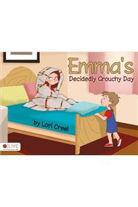Emma's Decidedly Grouchy Day