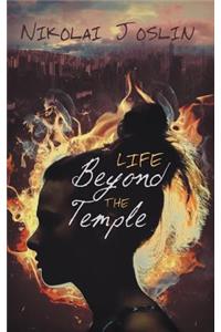 Life Beyond the Temple