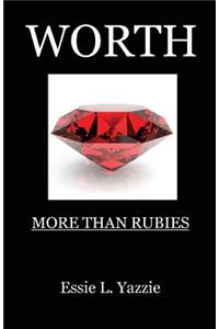 Worth: More Than Rubies