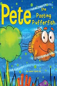 Pete the Pooting Pufferfish