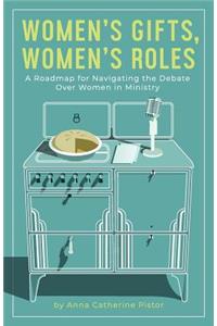 Women's Gifts, Women's Roles
