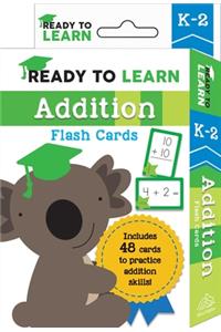 Ready to Learn: K-2 Addition Flash Cards