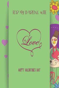 For My Darling Wife Happy Valentines Day