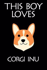 This Boy Loves Corgi Inu Notebook